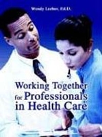 Working Together for Professionals in Health Care артикул 11809d.