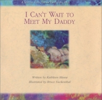 I Can't Wait to Meet My Daddy артикул 11729d.