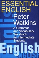 Основы английского языка Учебное пособие по грамматике и лексике с упражнениями/Essential English A Grammar and Vocabulary Workbook for Intermediate Students артикул 11975d.