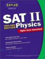 Kaplan SAT II: Physics 2003-2004 артикул 11997d.